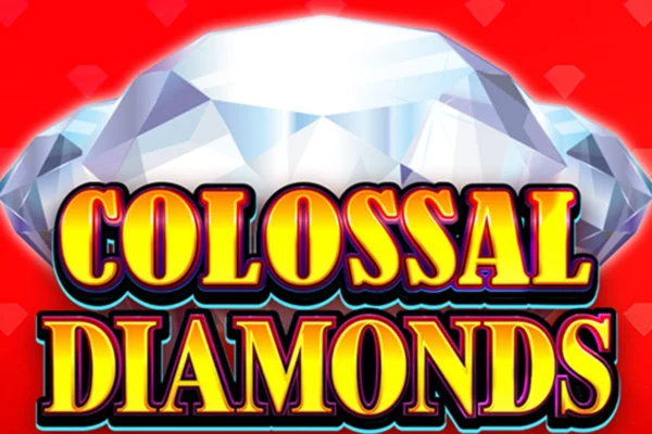 Colossal Diamonds Slot